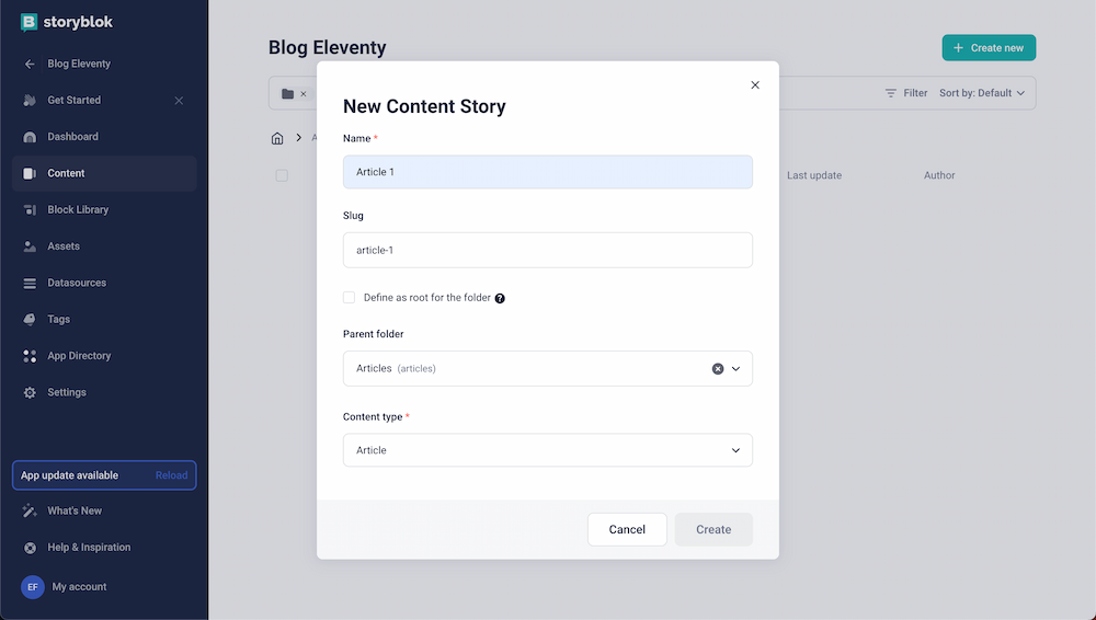 Create new content story form with the fields Name (Article 1), Slug (article-1), Parent folder (Articles) and Content type (Article). The Content type block option is checked